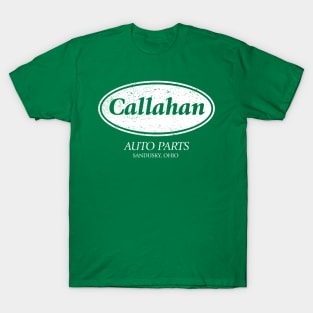 Callahan Auto parts - distressed T-Shirt